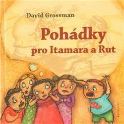 Obálka titulu Pohádky pro Itamara a Rút