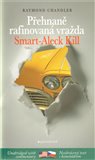 Přehnaně rafinovaná vražda / Smart-Aleck Kill - obálka