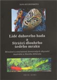 Lidé duhového hada a strážci dlouhého šedého mraku - obálka