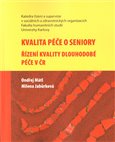 Kvalita péče o seniory (Řízení kvality dlouhodobé péče v ČR) - obálka