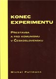 Konec experimentu (Přestavba a pád komunismu v Československu) - obálka