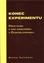 ob�lka kni�n� novinky Michal Pullmann - Konec experimentu