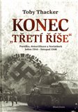 Konec 'Třetí říše' (Porážka, denacifikace  a Norinberk  leden 1944 – listopad 1946) - obálka
