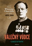Válečný vůdce 1. díl (Život Winstona Churchilla  ve válce 1874–1945  I. díl) - obálka