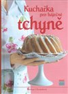 Kuchařka pro báječné tchyně