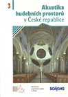 Akustika hudebních prostorů 3. v České republice/ Acoustics of Music Spaces in the Czech Republic 3