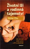 Životní lži a rodinná tajemství (Jak posznat sebe sama a žít svobodněji) - obálka