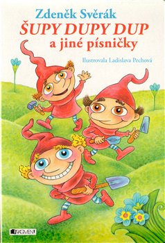 Obálka titulu Šupy dupy dup a jiné písničky