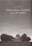 Obraz a kult v Čechách 17. a 18. století - obálka