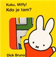 Kuku, Miffy! Kdo je tam? - obálka
