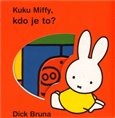 Kuku Miffy! Kdo je to? - obálka