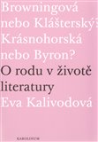 O rodu v životě literatury (Browningová nebo Klášterský? Krásnohorská nebo Byron?) - obálka