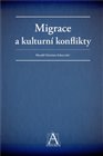 Migrace a kulturní konflikty