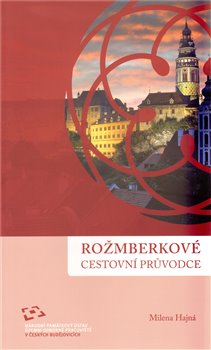 Obálka titulu Rožmberkové. Cestovní průvodce