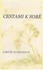 Cestami k sobě