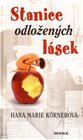 Stanice odložených lásek