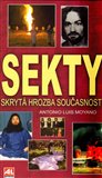 Sekty skrytá hrozba současnoti - obálka