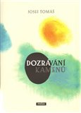 Dozrávání kamenů - obálka