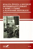 Kvalita života a sociální determinanty zdraví u Romů v České a Slovenské republice - obálka