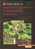 Shovívavá vrchnost a neukáznění poddaní? (Hranice trestní disciplinace poddaného obyvatelstva na panství Hluboká nad Vltavou v 17.-18.  století) - obálka