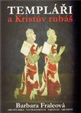Templáři a Kristův rubáš - obálka