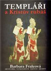Templáři a Kristův rubáš