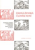 Žádná ženská člověk není. (Polarizace genderů v českojazyčné literatuře 2. poloviny 18. století) - obálka