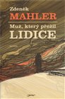 Muž, který přežil Lidice