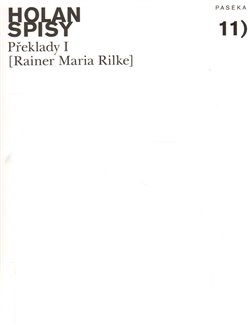Obálka titulu Spisy sv. 11 - R.M.Rilke - Překlady I.