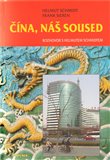 Čína, náš soused - obálka