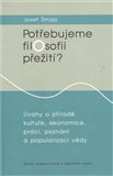 Potřebujeme filosofii přežití? - obálka