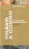 Právo a dobro v ústavní demokracii (Polemické a kritické úvahy) - obálka