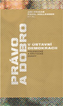 Obálka titulu Právo a dobro v ústavní demokracii