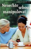 Nenechte sebou manipulovat - obálka