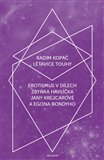 Létavice touhy (Erotismus v dílech Zbyňka Havlíčka, Jany Krejcarové a Egona Bondyho) - obálka
