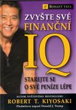 Zvyšte své finanční IQ (Starejte se o své peníze lépe) - obálka