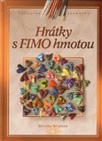 Obálka knihy Hrátky s FIMO hmotou
