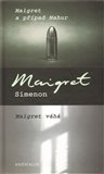 Maigret a případ Nahur, Maigret váhá - obálka