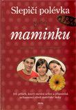 Slepičí polévka pro maminku - obálka