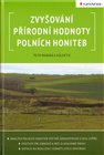Zvyšování přírodní hodnoty polních honiteb