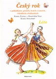 Český rok: Léto (v pohádkách, písních, hrách a tancích, říkadlech a hádankách) - obálka