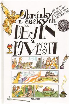 Obálka titulu Obrázky z českých dějin a pověstí
