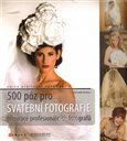 500 póz pro svatební fotografie - obálka