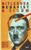 Hitlerova nenávist k Židům (Klišé a skutečnost) - obálka