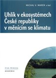Uhlík v ekosystémech České republiky v měnícím se klimatu - obálka