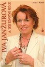 Iva Janžurová a její životní role