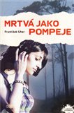 Mrtvá jako Pompeje - obálka