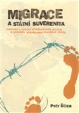 Migrace a státní suverenita (Oprávnění a hranice přistěhovalecké politiky z pohledu křesťanské sociální etiky) - obálka