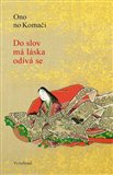 Do slov má láska odívá se - obálka