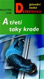 A třetí taky krade - obálka